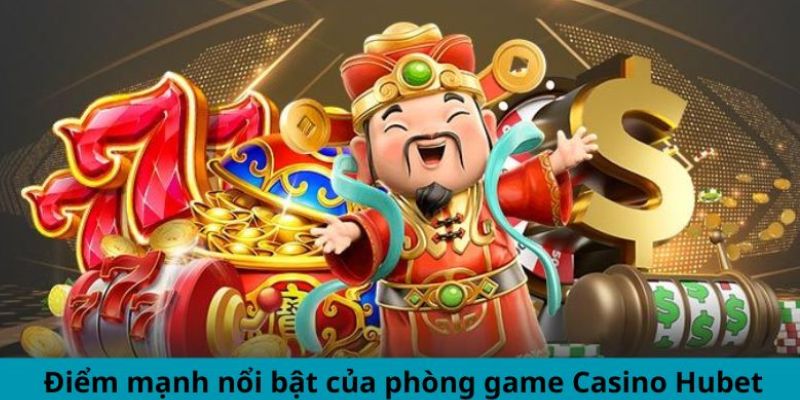 Tìm hiểu thêm về Casino Hubet trực tiếp tại nền tảng